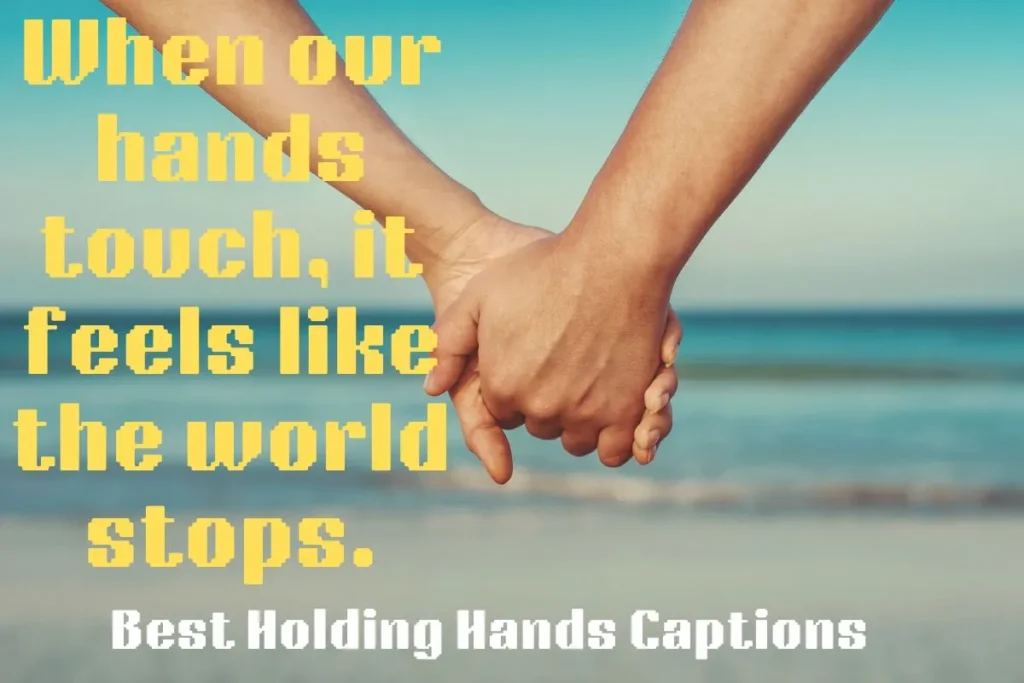 Best Holding Hands Captions