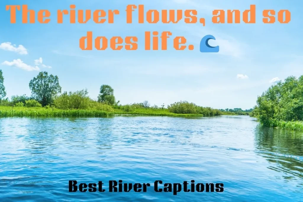 Best River Captions