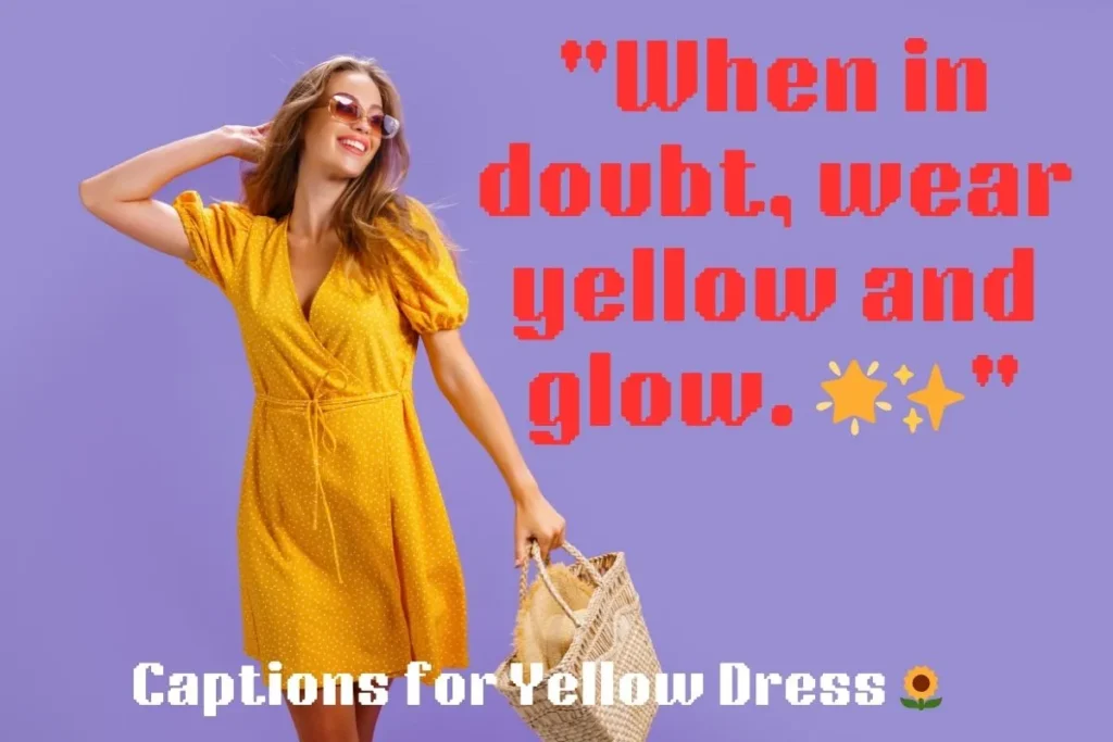 Captions for Yellow Dress 