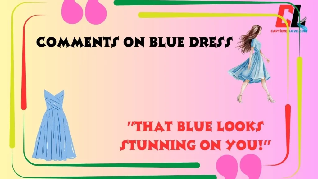 Comments on Blue Dress