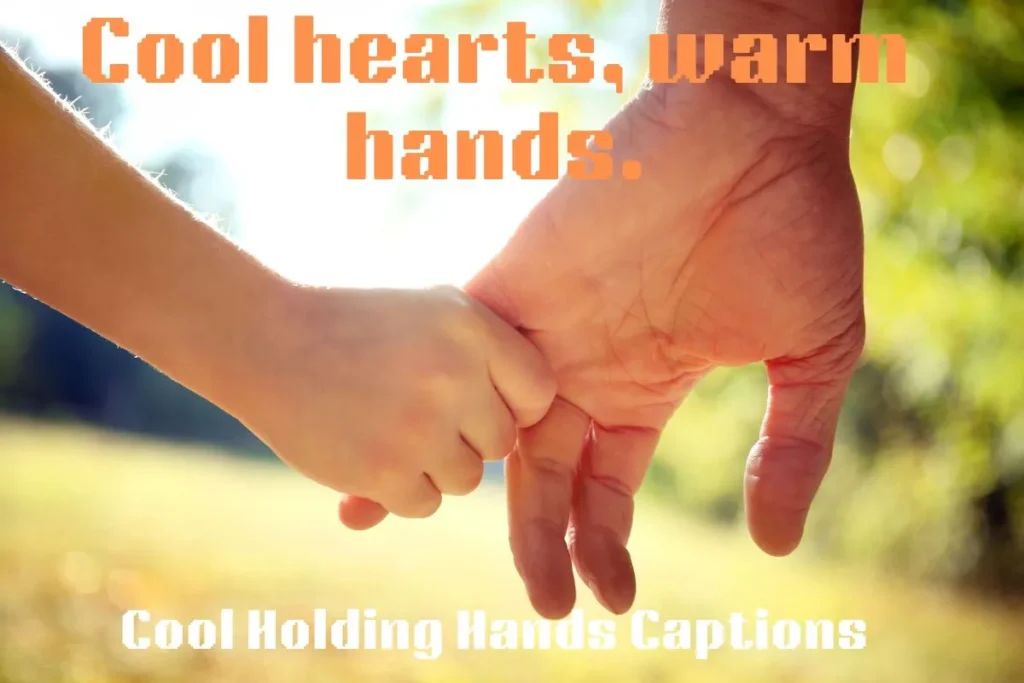 Cool Holding Hands Captions