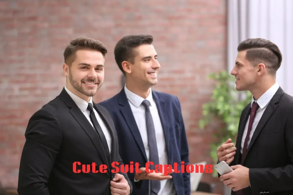 Cute Suit Captions