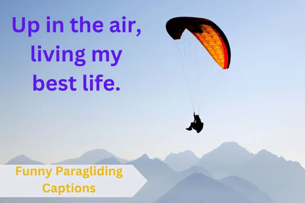 Funny Paragliding Captions