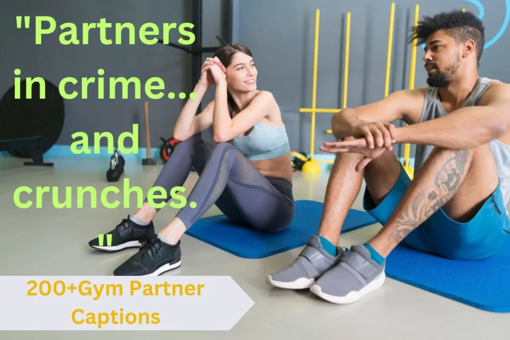 Gym Partner Captions