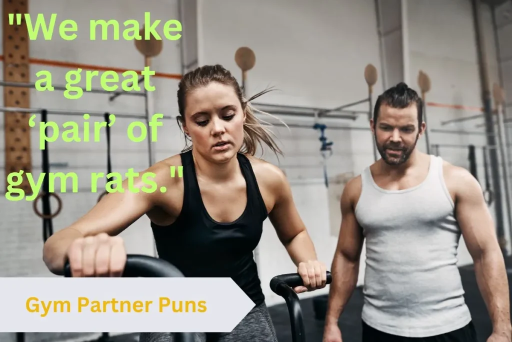 Gym Partner Puns