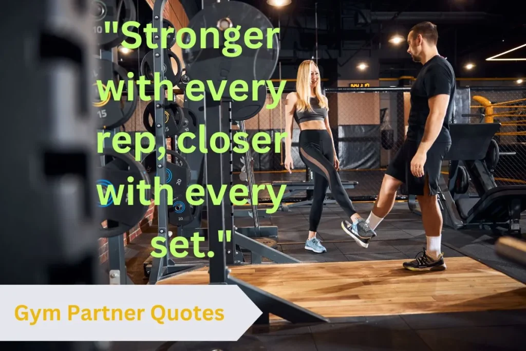 Gym Partner Quotes