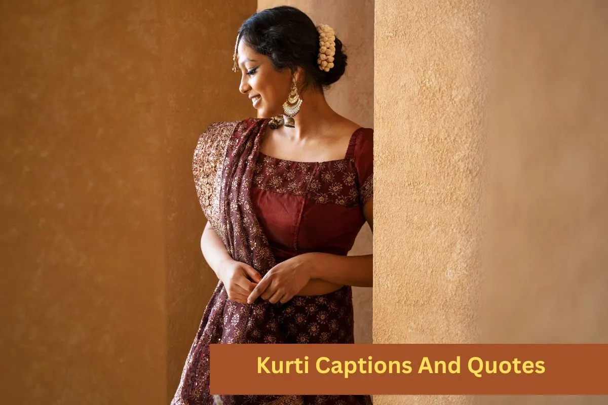 Kurti Captions And Quotes
