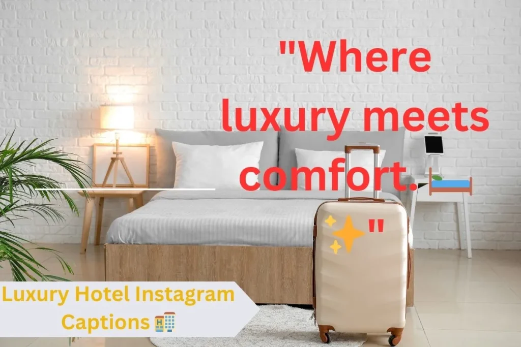 Luxury Hotel Instagram Captions 