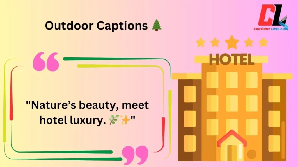 Outdoor Captions 