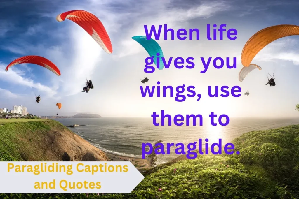 Paragliding Captions and Quotes
