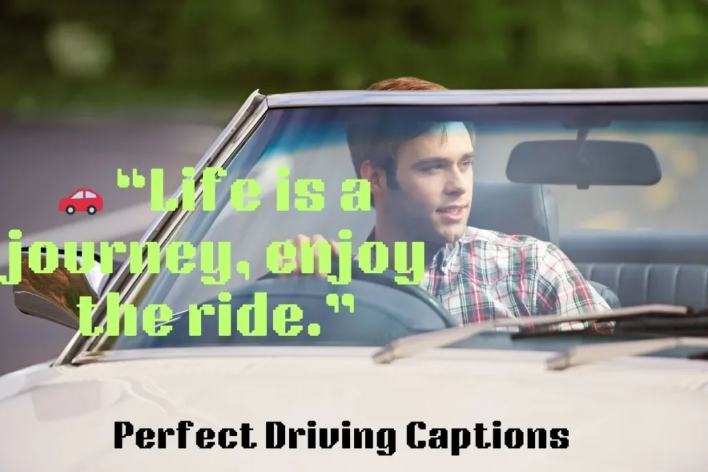 Perfect Driving Captions
