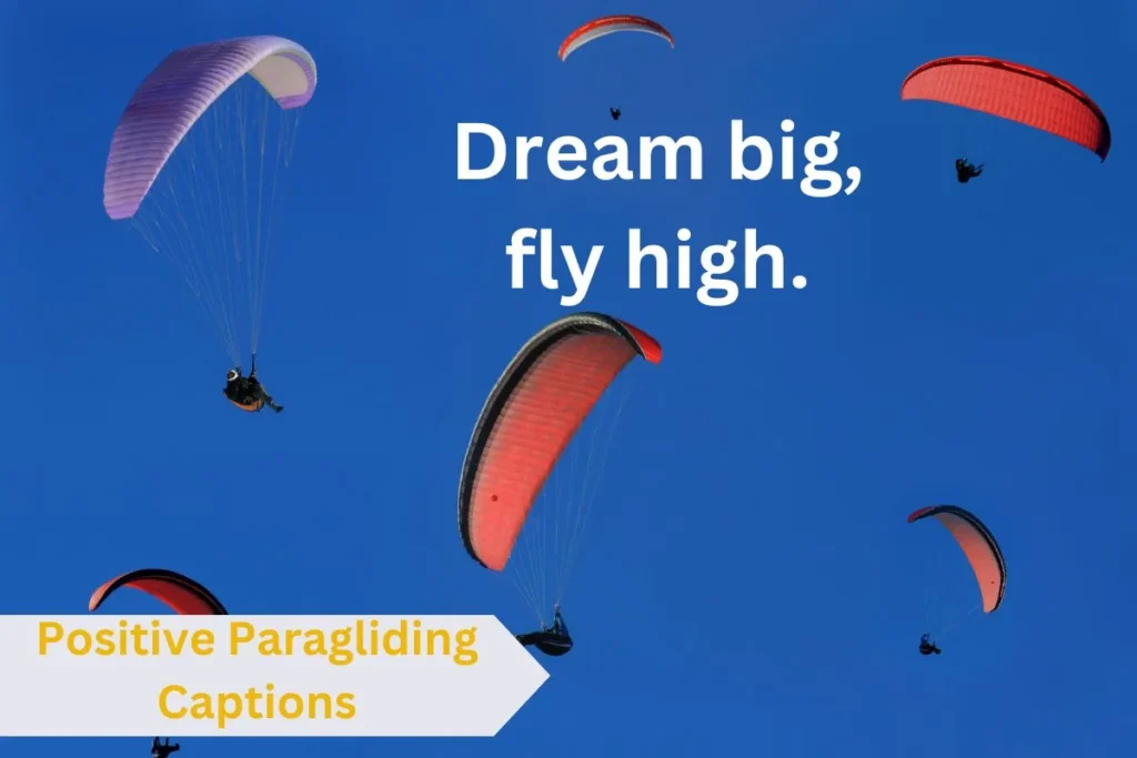 Positive Paragliding Captions