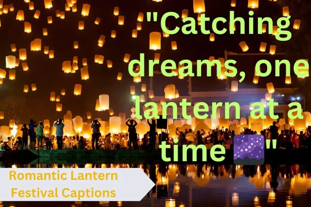Romantic Lantern Festival Captions