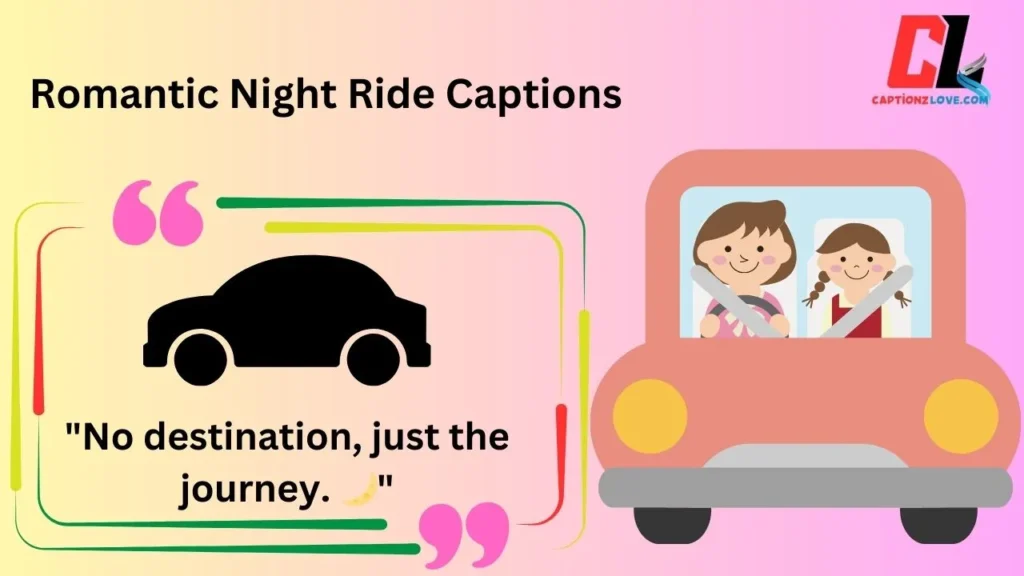 Romantic Night Ride Captions