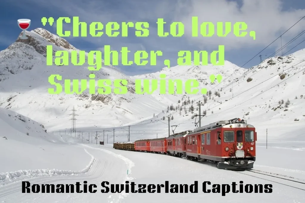 Romantic Switzerland Captions