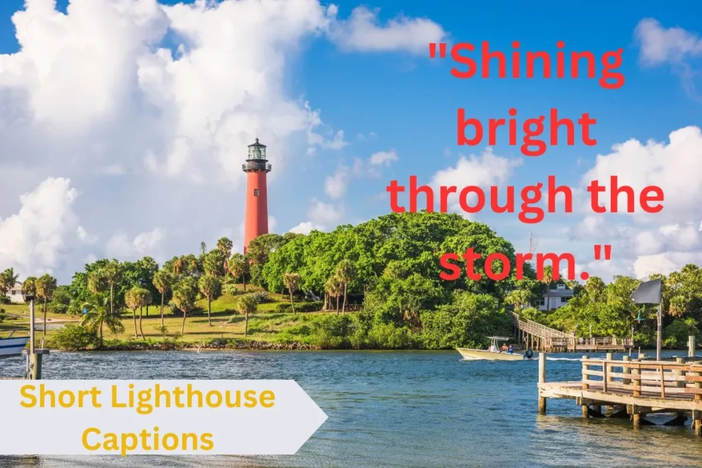Short Lighthouse Captions