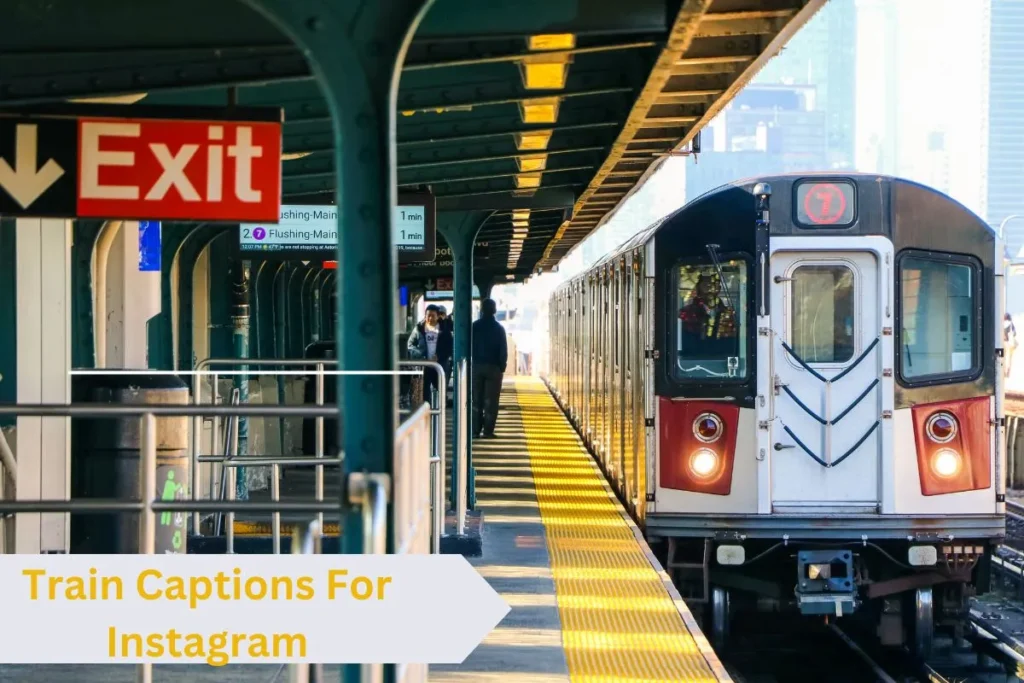 Train Captions For Instagram