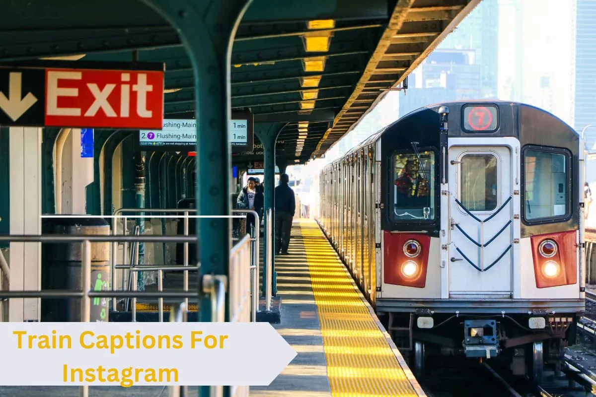 Train Captions For Instagram