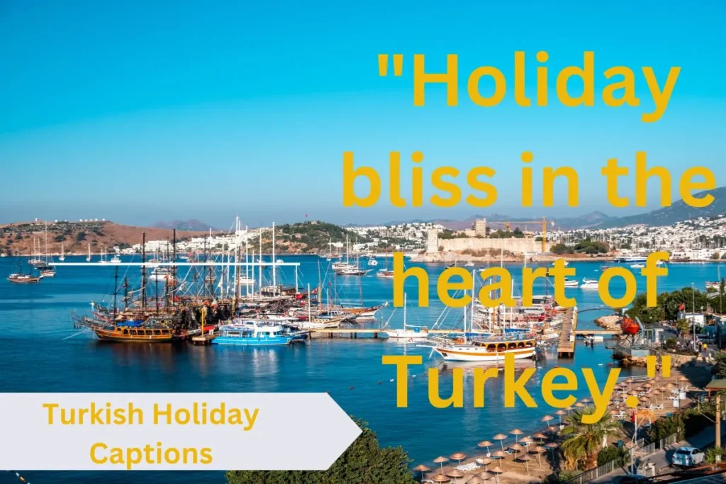 Turkish Holiday Captions