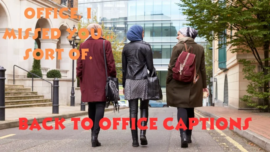 Back To Office Captions