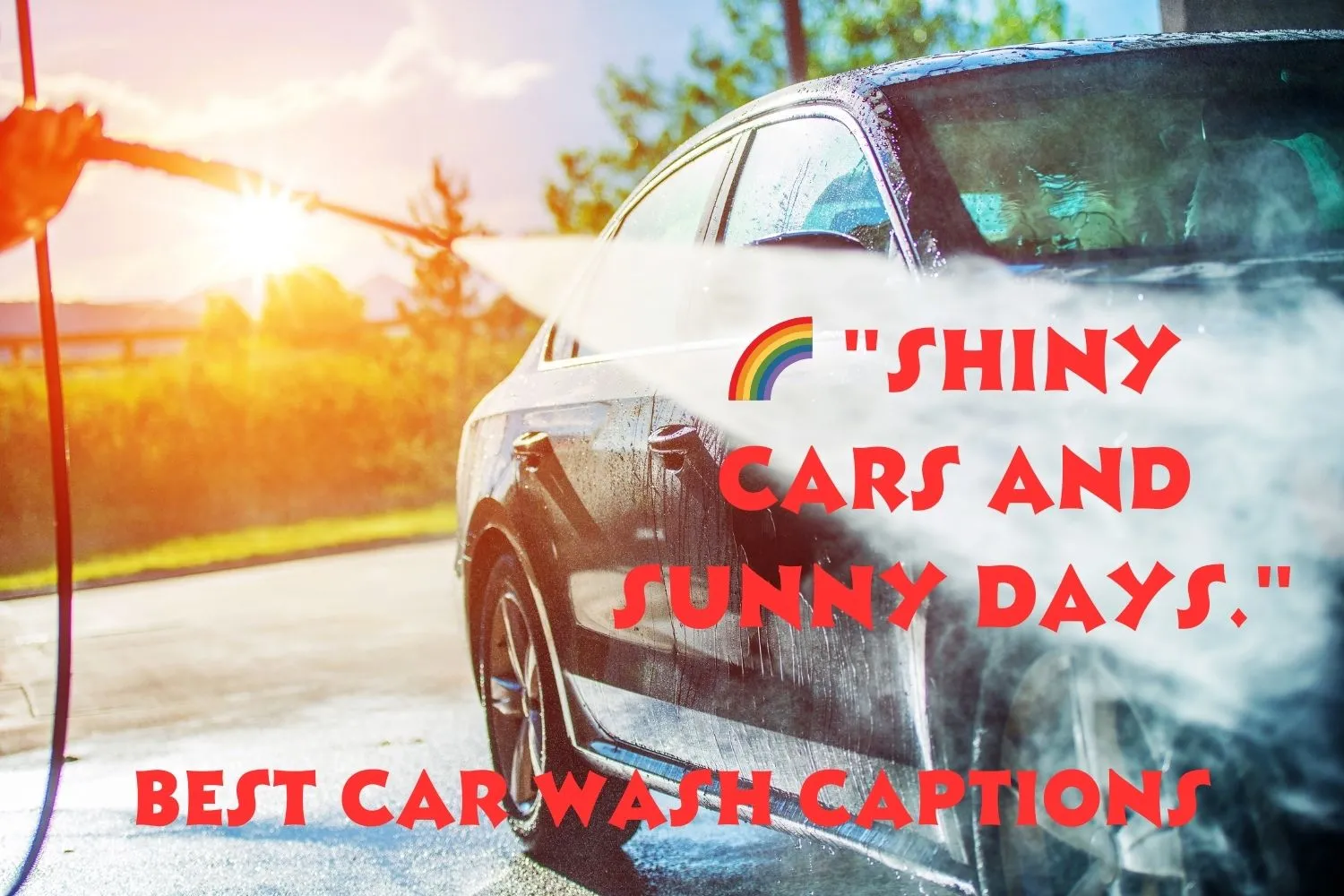 Best Car Wash Captions