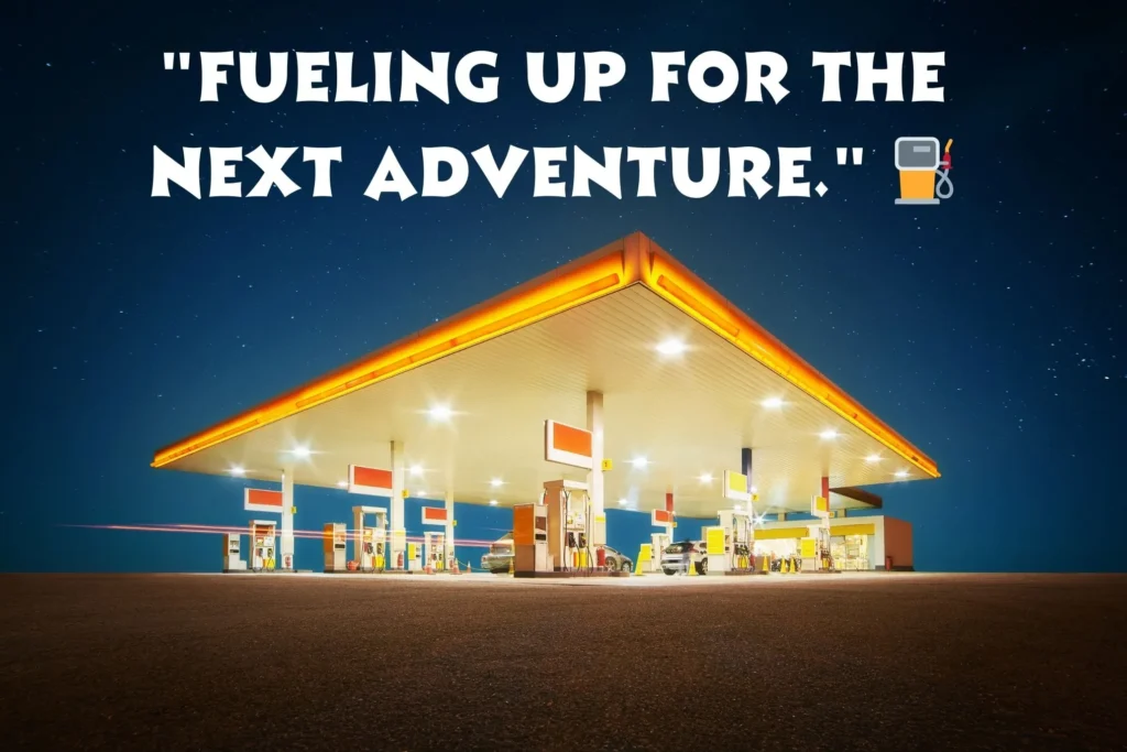 Best Gas Station Captions