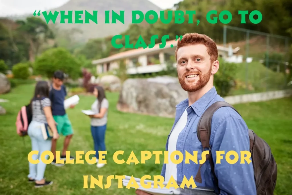 College Captions For Instagram