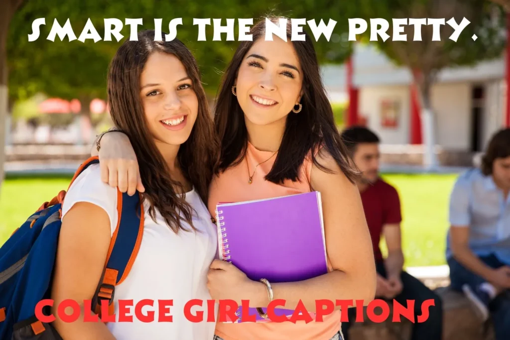 College Girl Captions 