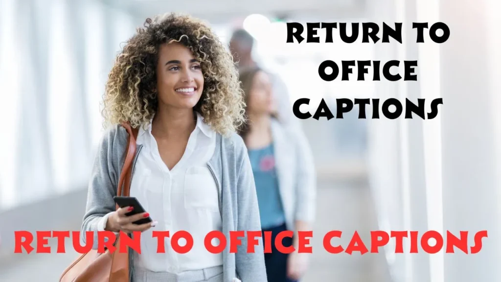 Return To Office Captions