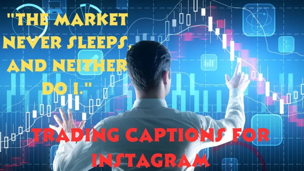 Trading Captions For Instagram