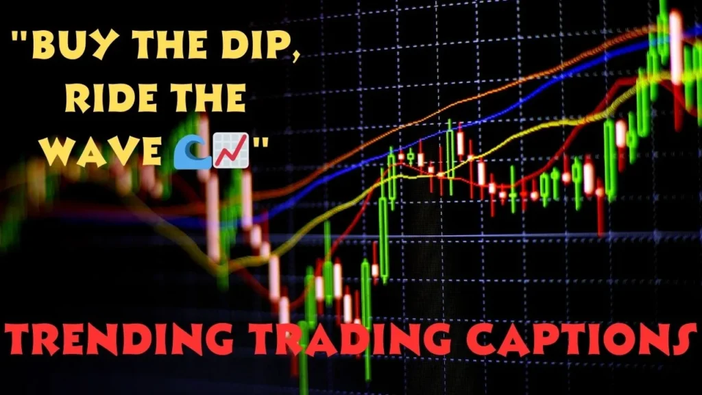 Trending Trading Captions