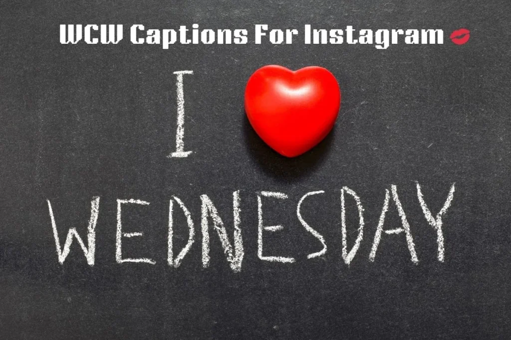 WCW Captions For Instagram  