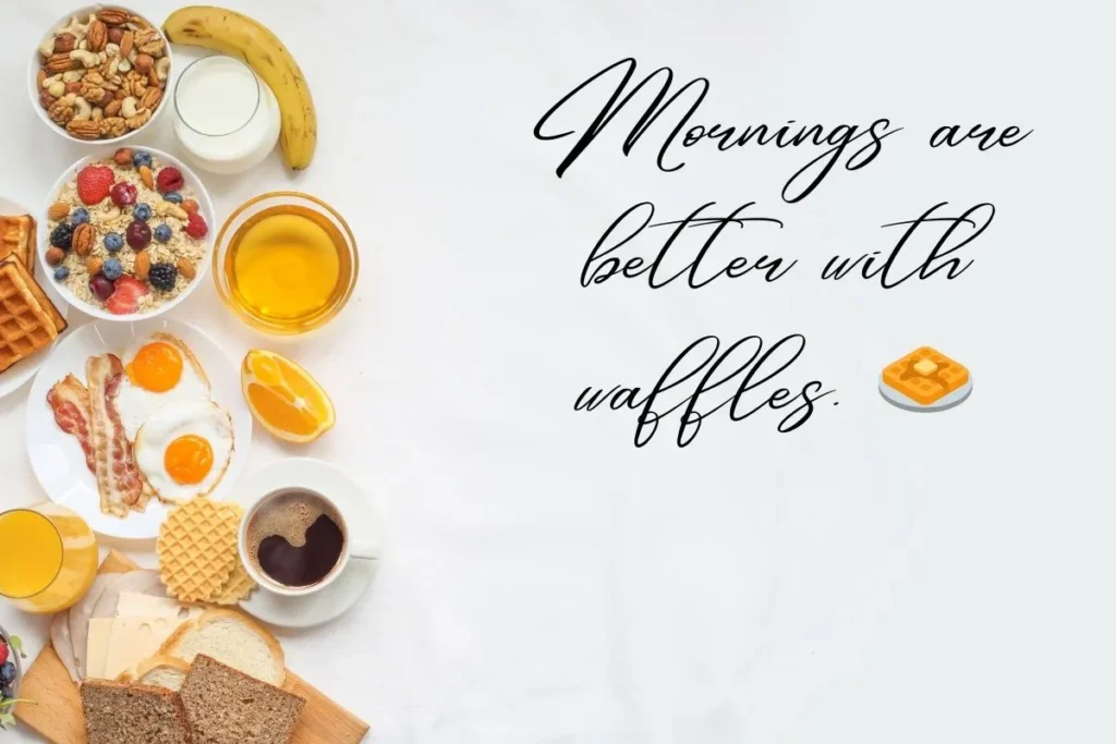 Breakfast Captions for Instagram
