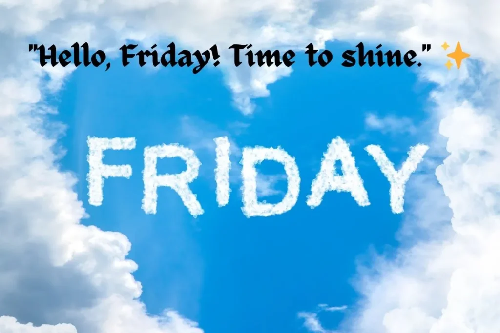 Friday Captions And Quotes