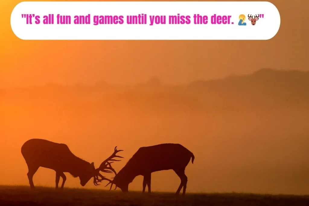 Funny Deer Hunting Captions