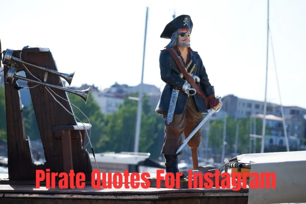 Pirate Quotes For Instagram