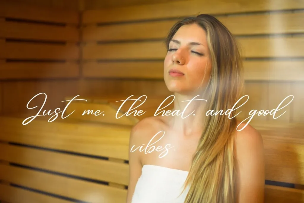Sauna Captions and Quotes