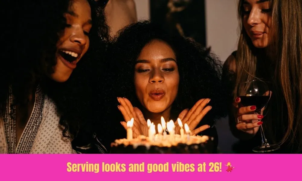26th Birthday Captions For Instagram
