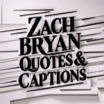 Zach Bryan Quotes