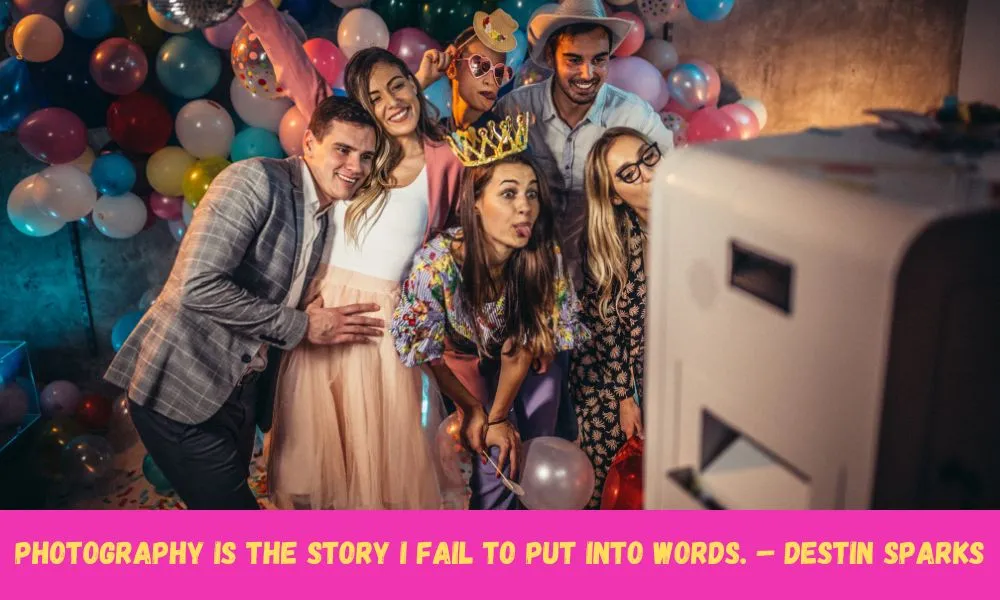 Photo Booth Quotes For Instagram