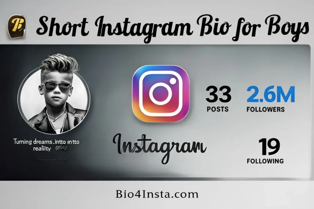 Short Instagram Bio for Boys