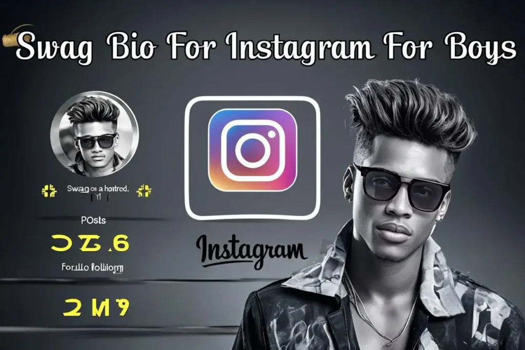 Swag Bio For Instagram For Boys